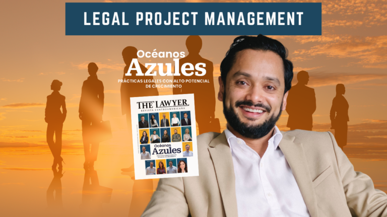 La aplicación de project management a los despachos de abogados | Legal Project Management – Dr. Eduardo Silva Alvarado