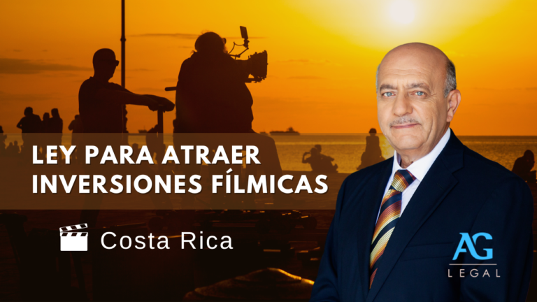 Atracción de Inversiones Fílmicas en Costa Rica | Ley No. 10071