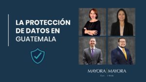 La Protección De Datos En Guatemala