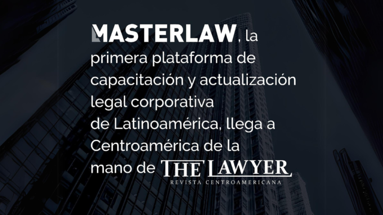 MASTERLAW – La primera plataforma de capacitación y actualización legal corporativa de Latinoamérica